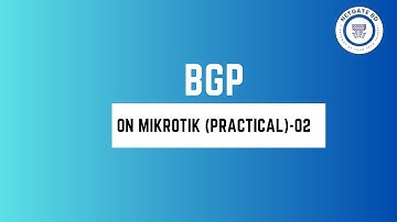 BGP-Part-03 || PRACTICAL || Class-08
