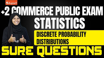 Plus Two Statistics Public Exam | Sure Questions | Discrete Probability Distributions | Eduport