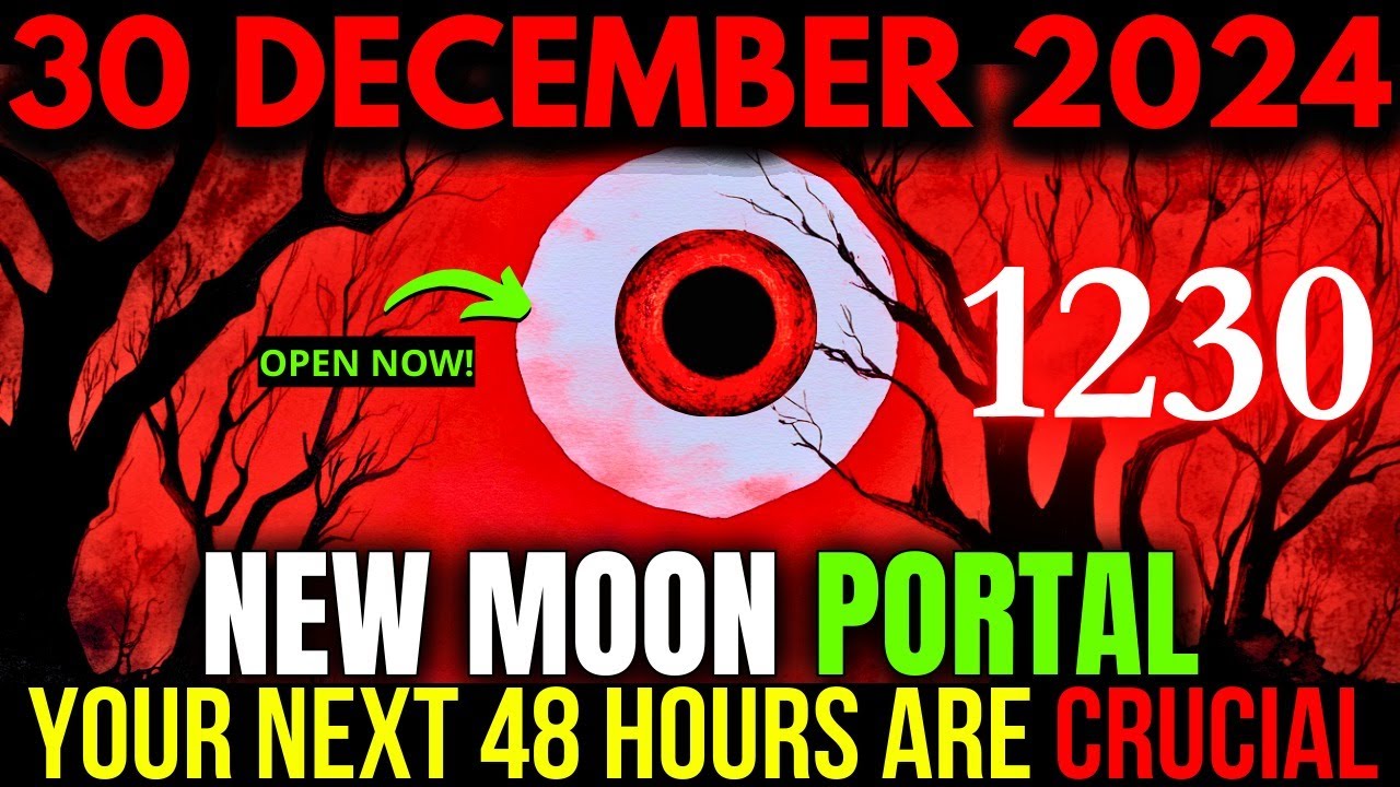 1230 New Moon Portal is Open..! The Last Passage for the Chosen Ones in ...