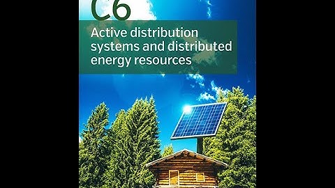 C6 Active Distribution Systems and Distributed Energy Resources