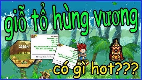 Ngọc Rồng Online : Sự kiện giỗ tổ hùng vương năm 2020 có gì mới?