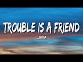 Lenka - Trouble Is A Friend (Lyrics)