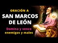 ORACION a SAN MARCOS de LEON somete y VENCE ENEMIGOS y males