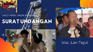 Artis Legend Lan Tejul Lagu Surat Undangan - Wedding Party Srinika & Yogi Desa Tumbang Kalemei