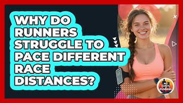 Why Do Runners Struggle To Pace Different Race Distances? - All Sorts Of Running