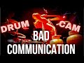 Bad communication drum cam  shane gaalaas
