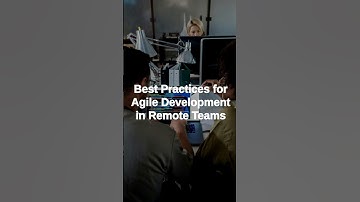 Best Practices for Agile Development in Remote Teams #agile #agileframework #softwaredevelopment