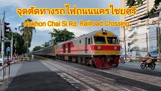 จุดตัดทางรถไฟถนนนครไชยศรี Nakhon Chai Si Rd. Railroad Crossing