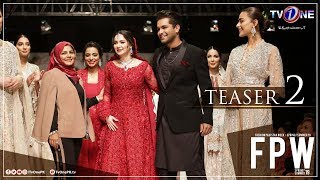 Fashion Pakistan Week | FPWSS19 | Teaser 2 | Coming Soon