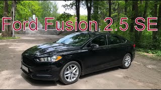 Обзор Ford Fusion 2.5 SE 2016 - мондео из США ?