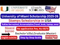 University of Miami Stamps Scholarship 2025 | Step-by-Step Application Process | Study in USA Free
