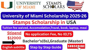 University of Miami Stamps Scholarship 2025 | Stapsgewijze aanvraagprocedure | Gratis studeren in...