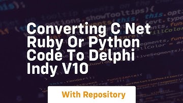 Converting C NET ruby or Python code to Delphi Indy v10