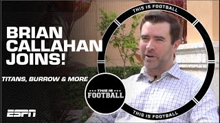 Brian Callahan on 2024 Titans, coaching Joe Burrow & Super Bowl regrets | This Is Football