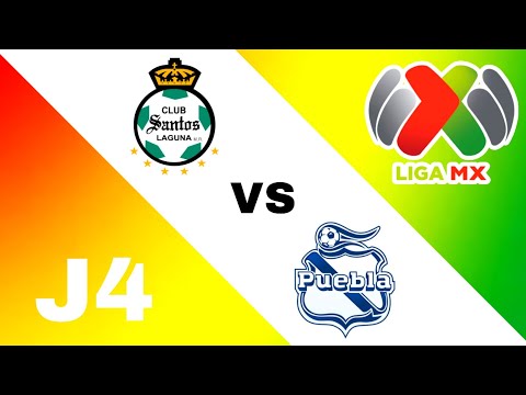 Santos Laguna 3-0 Puebla en vivo Liga MX-Clausura Jornada 4