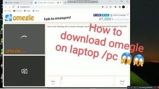 omegle kaise download kare 2022 / omegle tutorial / how to download omegle on laptop #omegle screenshot 4