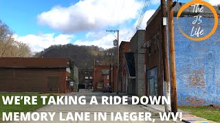 We’re Taking A Drive Down Memory Lane In Iaeger, WV!