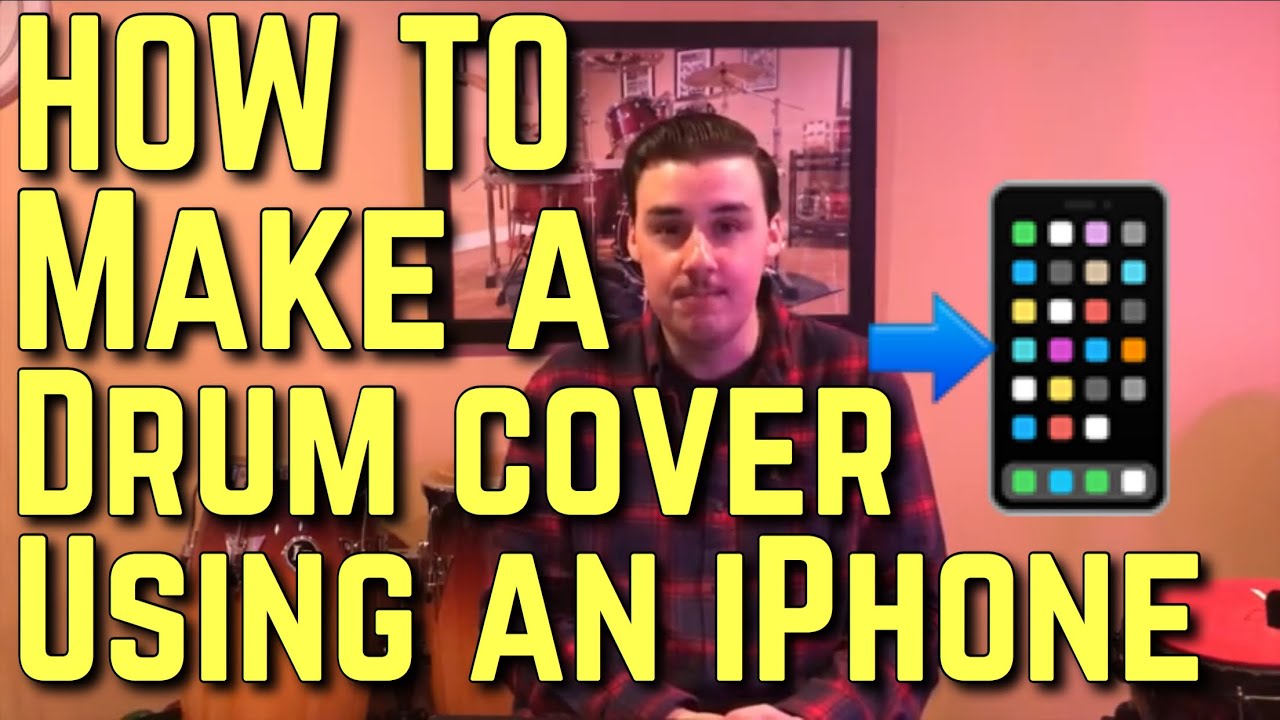 How To Make A Drum Cover Using An Iphone