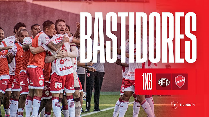 BASTIDORES DA VITÓRIA -  FERROVIÁRIA 1X3 VILA NOVA F.C. - BRASILEIRÃO SÉRIE B 🇦🇹