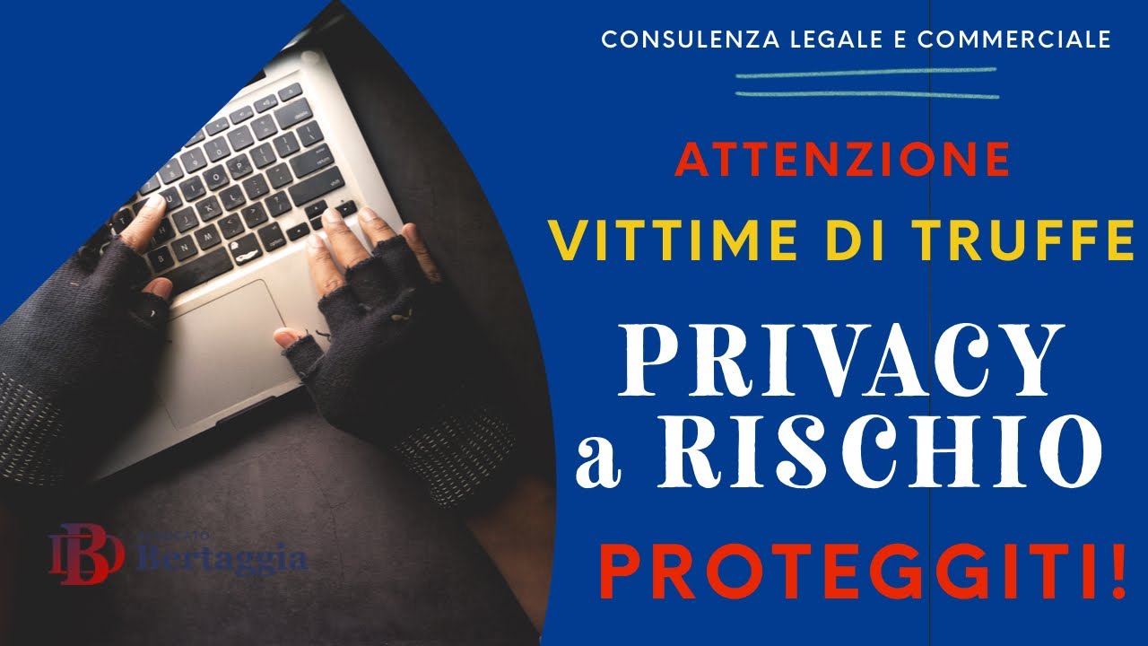 🔒 Sei stato truffato? Ecco cosa fare subito! ⚠️ Avv. Bertaggia ti guida passo passo