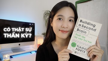 Xây dựng bộ não thứ 2 với 10 phương pháp ứng dụng hiệu quả