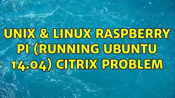 Unix & Linux: Raspberry pi (running ubuntu 14.04) citrix problem