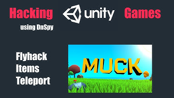 Hacking Unity Games using Dnspy | Muck