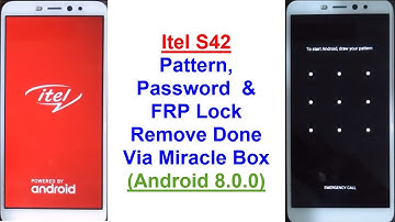 Itel S42 Pattern, Password & FRP (Google Account) Lock Remove Done Via Miracle Box (Android 8.0.0)