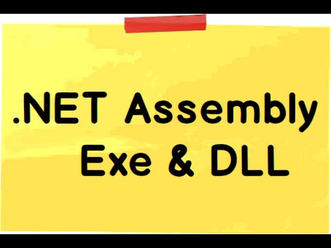 Video: Unterschied Zwischen Assembly Und DLL