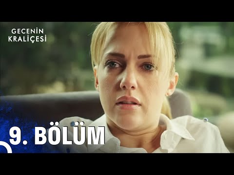 Gecenin Kraliçesi 9. Bölüm (Full HD)