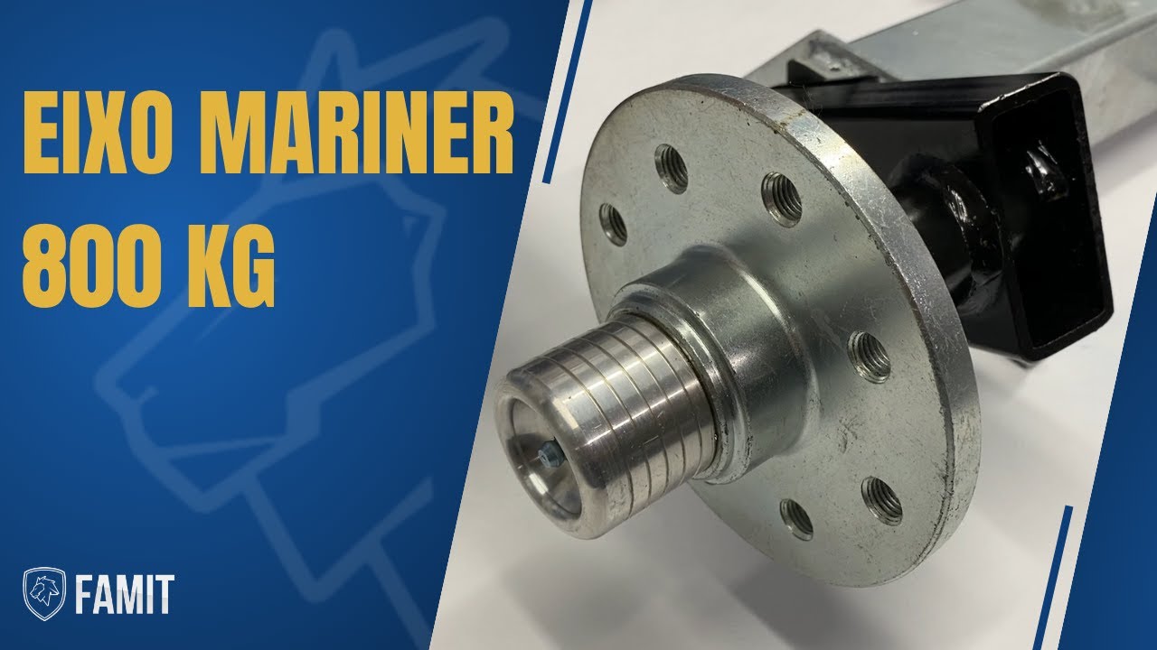 Eixo Mariner 800 Kg | FamitTV
