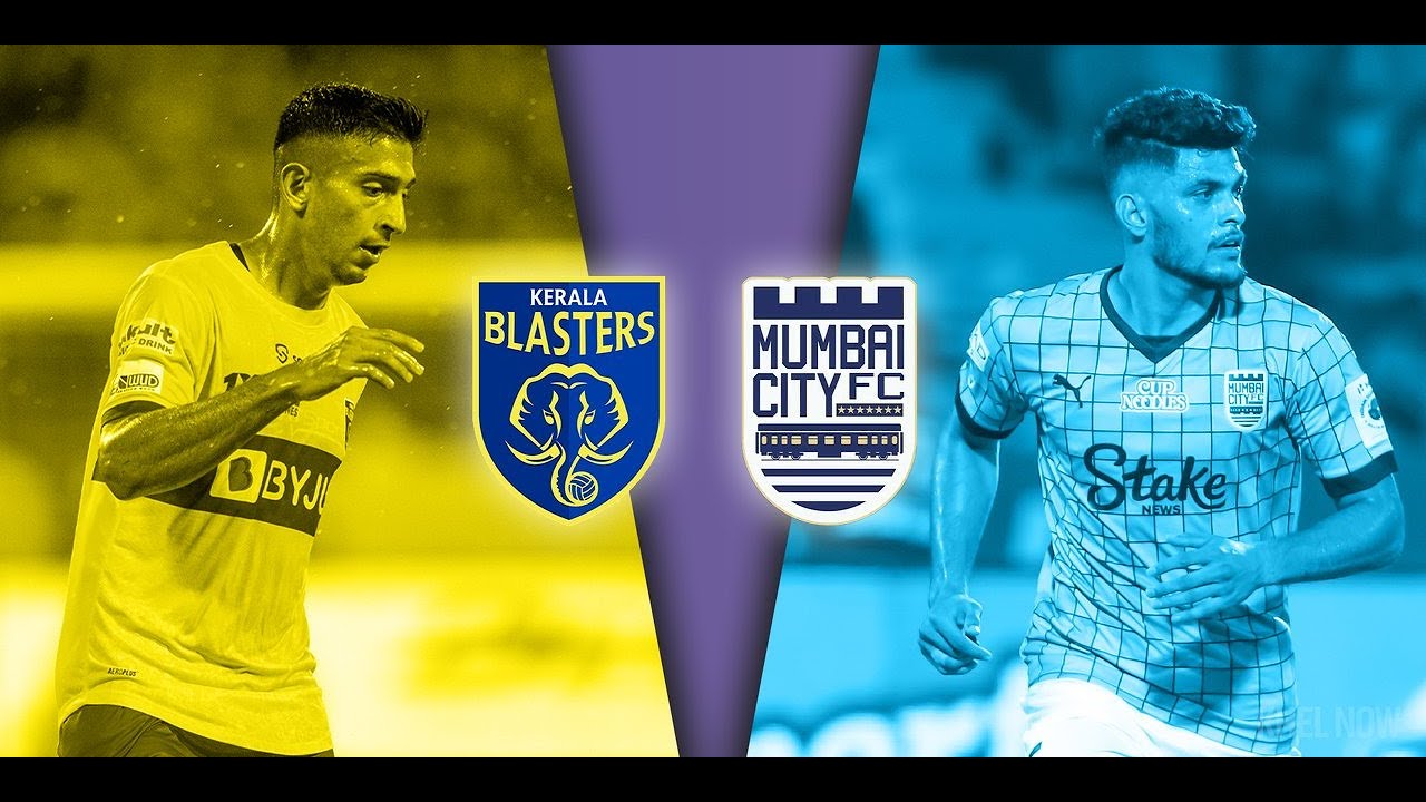 Mumbai City Fc Vs Kerala Blasters Hero Indian Super League 2022 Live mumbai-city-fc-vs-kerala-blasters-hero-indian-super-league-2022-live