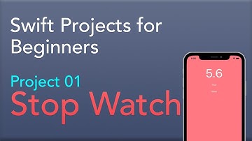 iOS Stop Watch - Project 01 [ Swift Project for Beginners ]