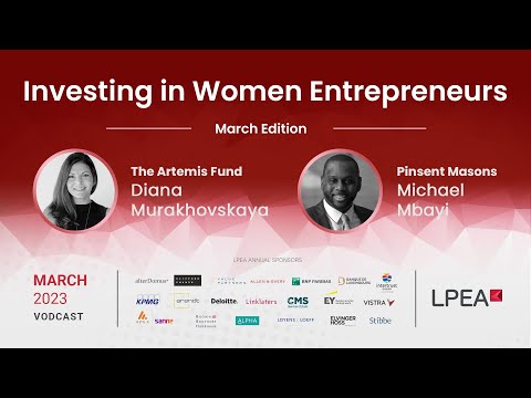 LPEA Vodcast - Investing in Women Entrepreneurs