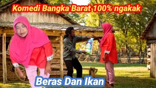 komedi Bangka Barat .Beras Dan Ikan.100 % ngakak