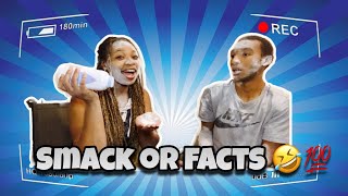 SMACK OR FACTS CHALLENGE ( OUR FIRST VIDEO ) FUNNY !!!