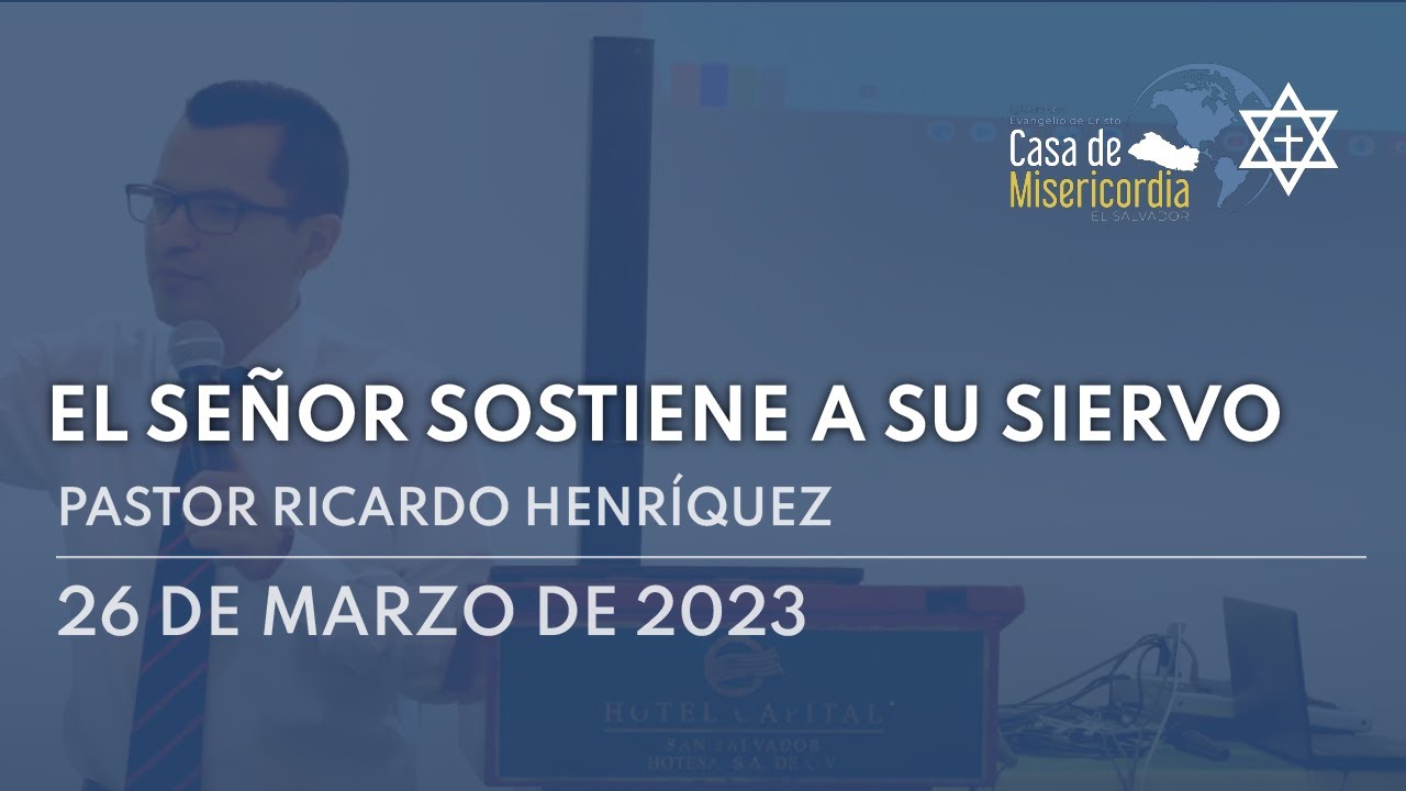 El Señor sostiene a su siervo