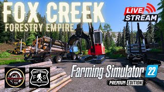 Forestry Empire - Fox Creek - Back on the claim! - Farming Simulator 22
