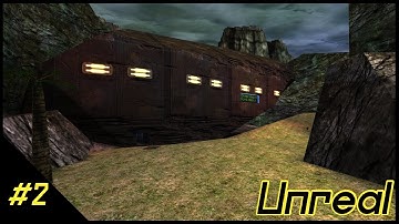 Unreal - Playthrough #2 | Classic Games