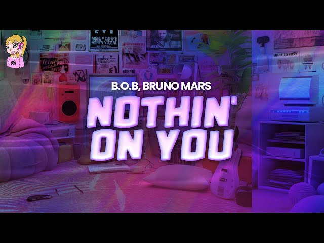 B.o.B feat. Bruno Mars - Nothin' On You // Lyrics class=