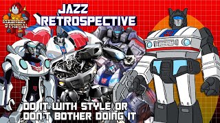 Jazz Retrospective - The Autobot Who Does EVERYTHING With Style!