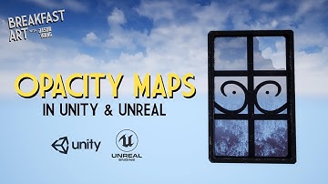 Opacity Maps in Unity and Unreal Engine | Breakfast Art