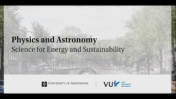Master | Physics and Astronomy - Science for Energy and Sustainability | University of Amsterdam