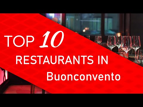 Top 10 best Restaurants in Buonconvento, Italy