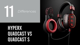 HyperX Quadcast vs Quadcast S: 11 Key Differences Explained
