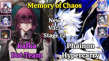 E0S0 Kafka Dot Team & E0S0 Phainon Hypercarry New Memory of Chaos Stage 12 Clear / Hsr