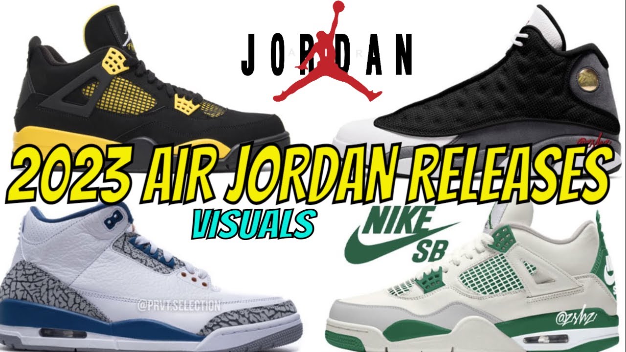 Air Jordan Release Dates | Febuary - May 2023 - YouTube