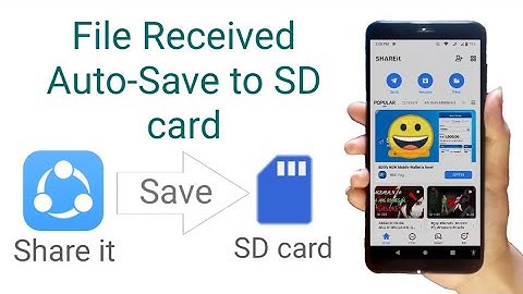 Shareit to SD card transfer file location || save transfer files directly to sd card on shareit