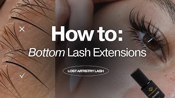 Bottom Lash Extensions Tutorial| The Income-Boosting Service Every Lash Artist Needs
