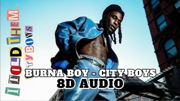 Thumbnail of Burna Boy - City Boys | 8D AUDIO (BEST SONG FROM 2023)